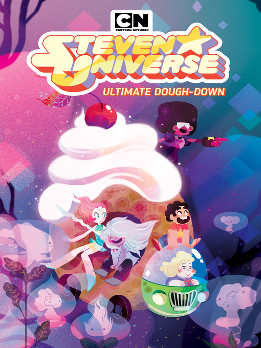 Title details for Steven Universe: Ultimate Dough-Down by Rebecca Sugar - Available
